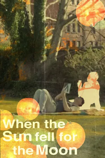 Poster to the movie "When The Sun Fell For The Moon" #825194
