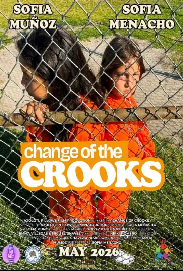 Change of the Crooks poster