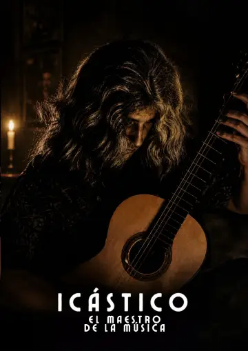 Poster to the movie "ICÁSTICO: El Maestro de la Música" #825215