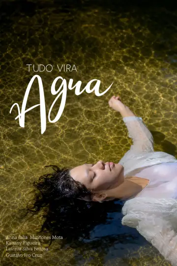 Poster to the movie "Tudo Vira Água" #825231