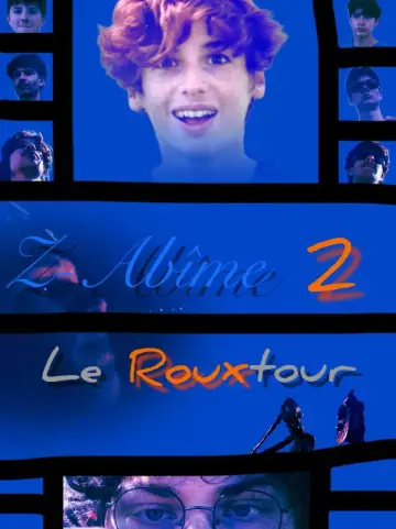 Poster to the movie "Z-Abîme 2: Le rouxtour du roux" #825429