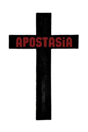 Poster to the movie "Apostasia" #821691