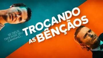 Backdrop to the movie "Trocando as Bençãos" #972368