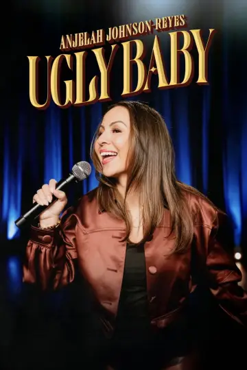 Anjelah Johnson-Reyes: Ugly Baby