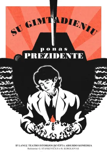 Poster to the movie "Su Gimtadieniu, Ponas Prezidente" #822318