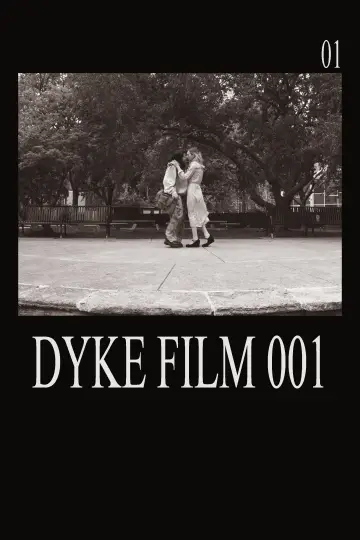 Poster to the movie "Dyke Film 001" #826170
