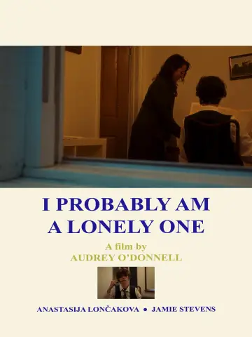 Poster to the movie "I Probably Am a Lonely One" #818575