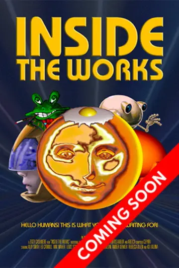Poster to the movie "Inside The Works" #824277