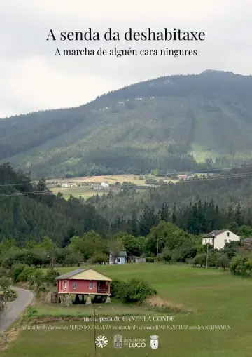 Poster to the movie "A senda da deshabitaxe. A marcha de alguén cara ningures" #826289