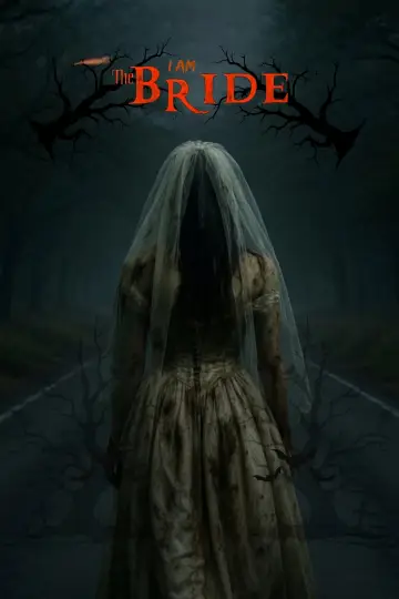 Poster to the movie "I Am The Bride" #912753