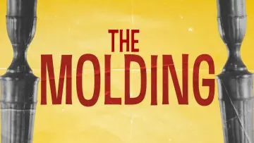 Backdrop to the movie "The Molding" #822581
