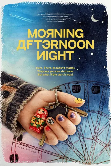 Poster to the movie "Morning Afternoon Night" #1159165
