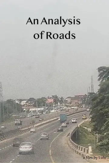 Poster to the movie "An Analysis of Roads" #826154