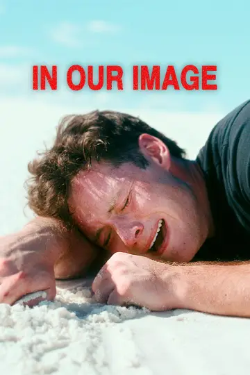 Poster to the movie "IN OUR IMAGE" #856593