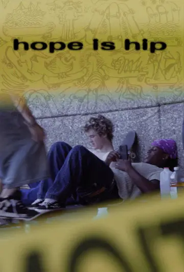 Poster to the movie "Hope is Hip" #912982
