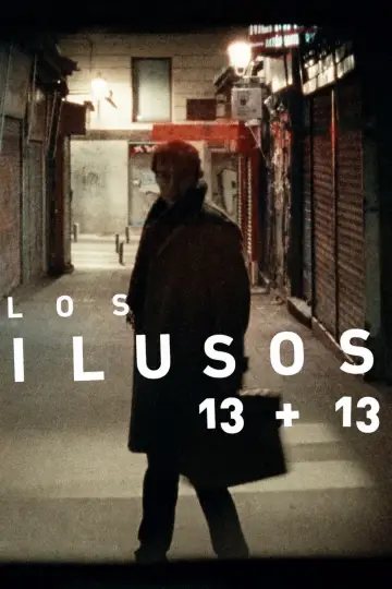 Los ilusos 13 + 13 poster