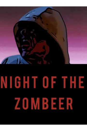 Poster to the movie "Night of the Zombeer" #847982