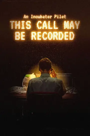 This Call May Be Recorded poster