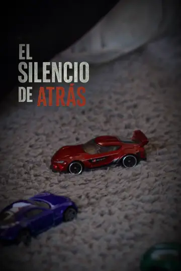 Poster to the movie "El silencio de atrás" #1151160