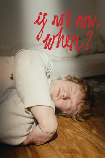 Poster to the movie "If Not Now, When?" #917245