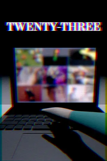 Poster to the movie "Twenty-Three" #823513