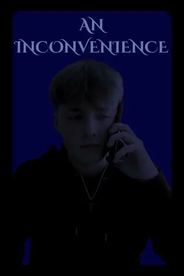 Poster to the movie "An Inconvenience" #847505