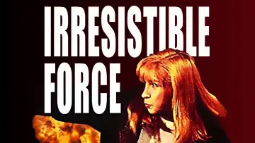 Backdrop to the movie "Irresistible Force" #1134110