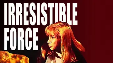 Backdrop to the movie "Irresistible Force" #1134111