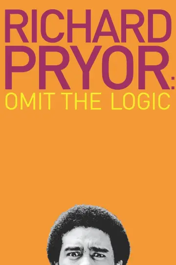 Poster to the movie "Richard Pryor: Omit the Logic" #1067925