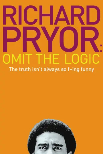 Poster to the movie "Richard Pryor: Omit the Logic" #1067926