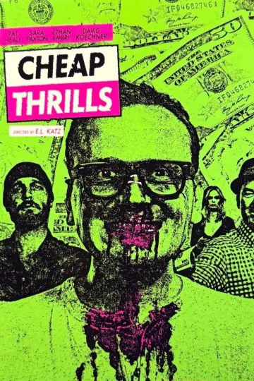 Poster to the movie "Cheap Thrills" #999011