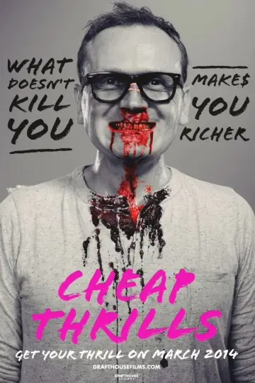 Poster to the movie "Cheap Thrills" #999016