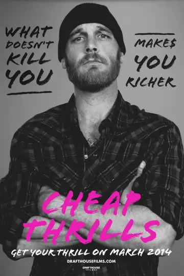 Poster to the movie "Cheap Thrills" #999017