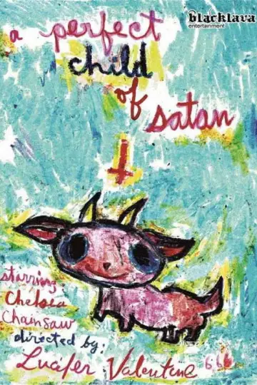 A Perfect Child Of Satan