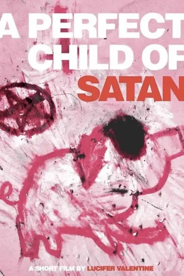 Poster to the movie "A Perfect Child of Satan" #1161409