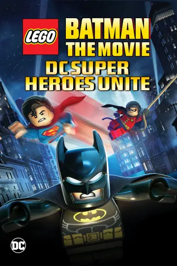 Poster to the movie "LEGO Batman: The Movie - DC Super Heroes Unite" #1019163