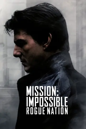 Poster to the movie "Mission: Impossible - Rogue Nation" #591330