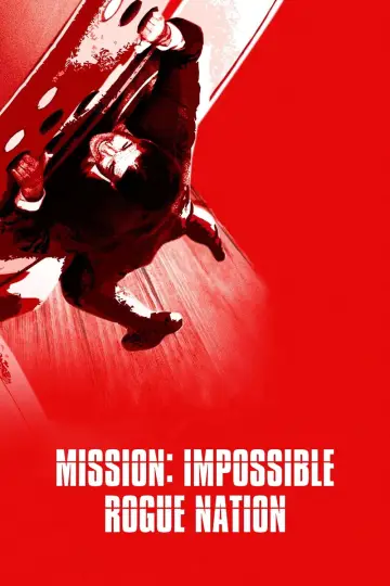 Poster to the movie "Mission: Impossible - Rogue Nation" #591335