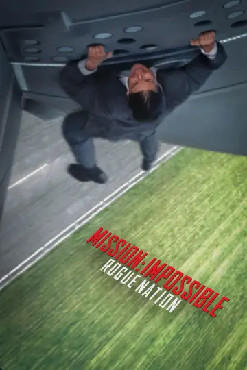 Poster to the movie "Mission: Impossible - Rogue Nation" #591351