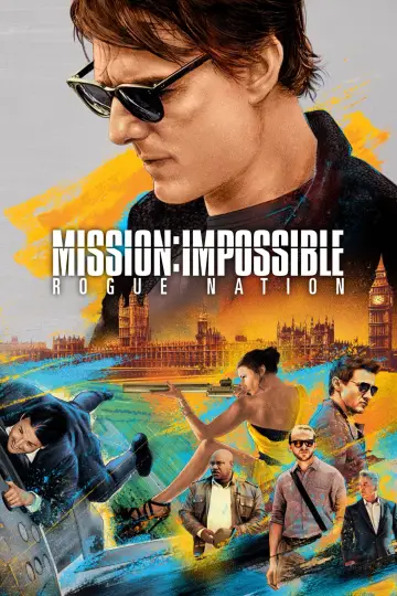 Poster to the movie "Mission: Impossible - Rogue Nation" #591357