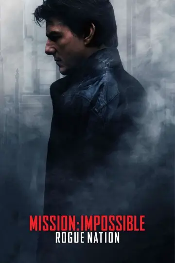 Poster to the movie "Mission: Impossible - Rogue Nation" #591378