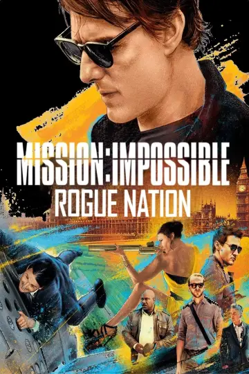 Poster to the movie "Mission: Impossible - Rogue Nation" #591389