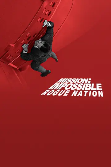 Poster to the movie "Mission: Impossible - Rogue Nation" #591400