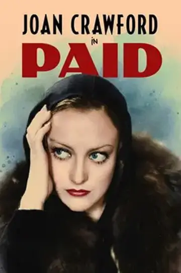 Poster to the movie "Paid" #1524254