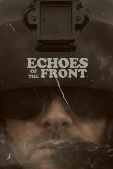 Poster to the movie "Echoes of the Front" #844833