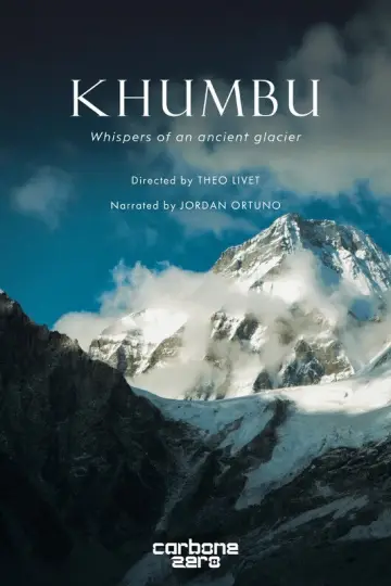 Poster to the movie "Khumbu: Whispers of an Ancient Glacier" #824112