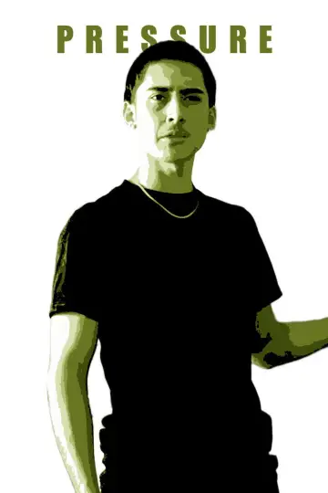 Poster to the movie "Pressure" #823833