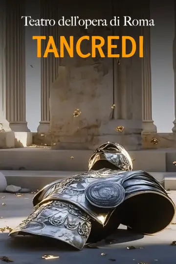 Tancredi (Teatro dell'Opera di Roma) poster