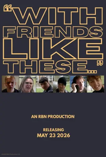 Poster to the movie "With Friends Like These..." #825855
