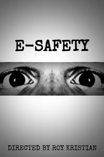 Poster to the movie "E-SAFETY" #848629